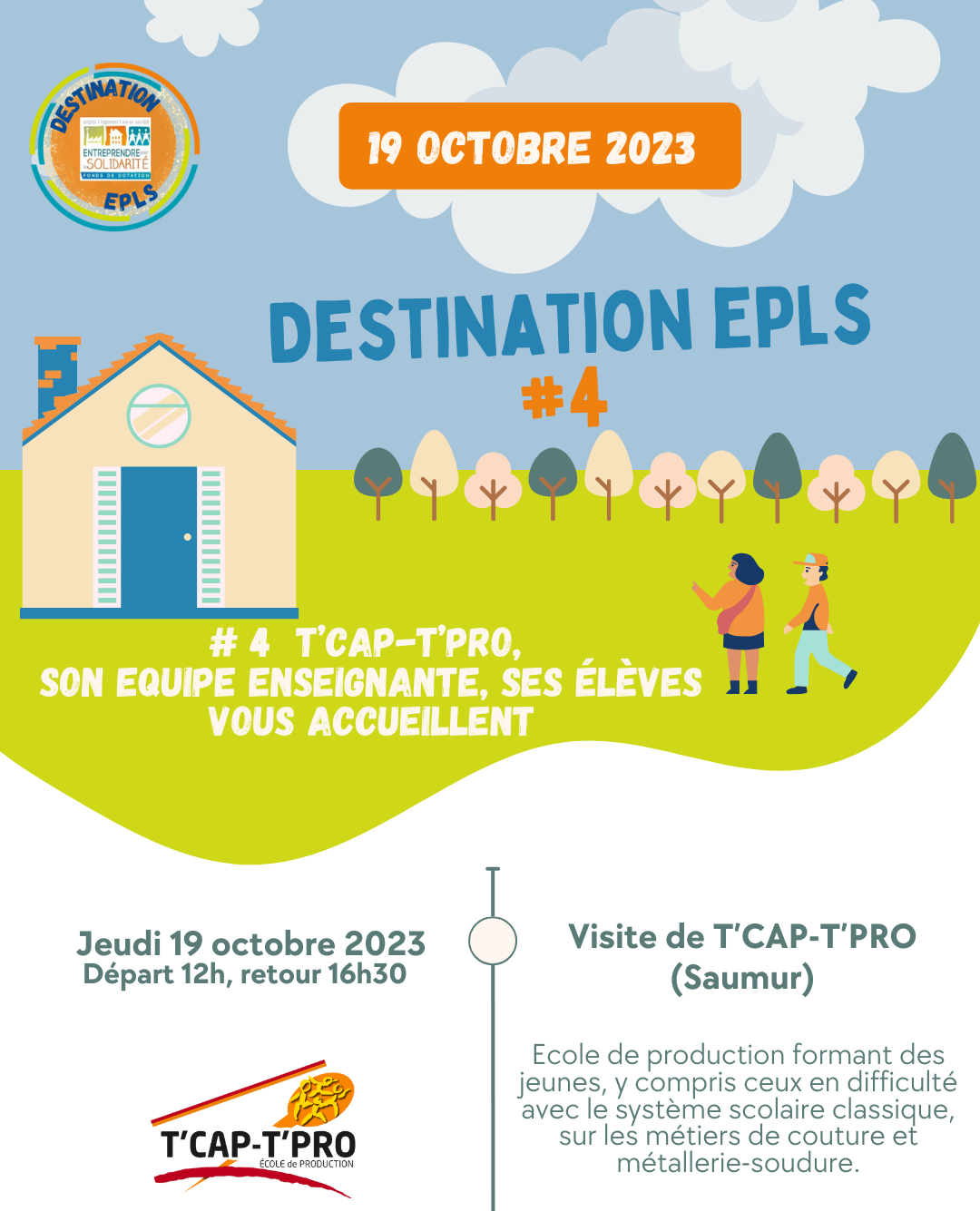 Destination EPLS #4 : T'CAP-T'PRO école de production (Saumur)